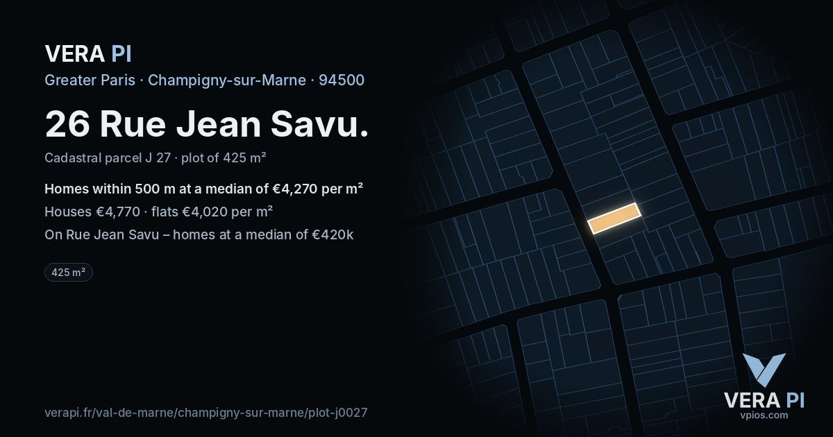 26 Rue Jean Savu, Champigny-sur-Marne at night – the plot lit, the parcels around coloured by the prices near them