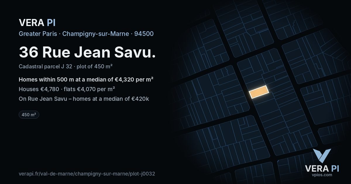 36 Rue Jean Savu, Champigny-sur-Marne at night – the plot lit, the parcels around coloured by the prices near them