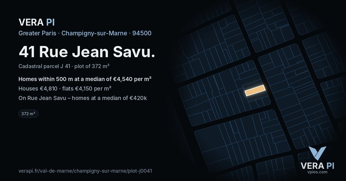41 Rue Jean Savu, Champigny-sur-Marne at night – the plot lit, the parcels around coloured by the prices near them