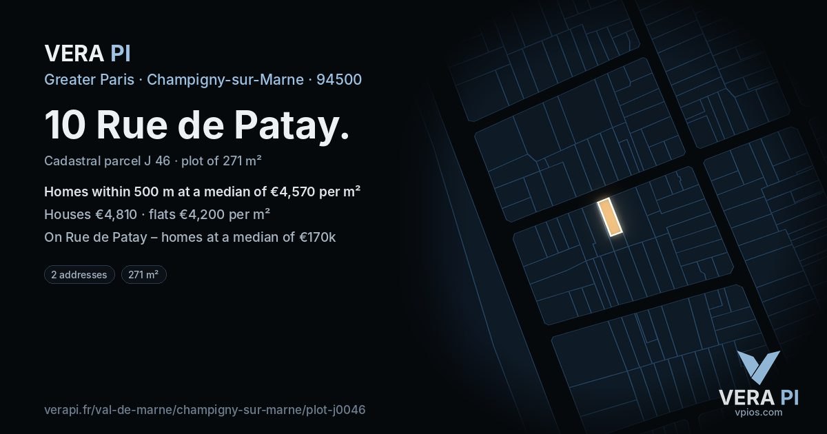 10 Rue de Patay, Champigny-sur-Marne at night – the plot lit, the parcels around coloured by the prices near them