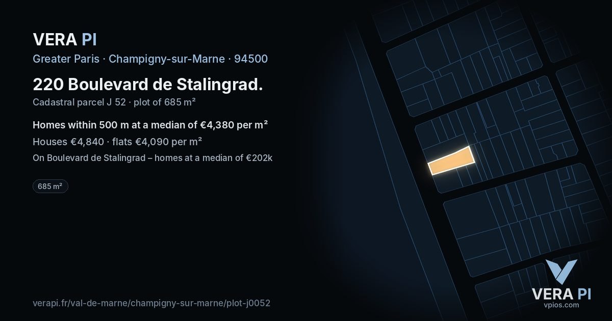 220 Boulevard de Stalingrad, Champigny-sur-Marne at night – the plot lit, the parcels around coloured by the prices near them