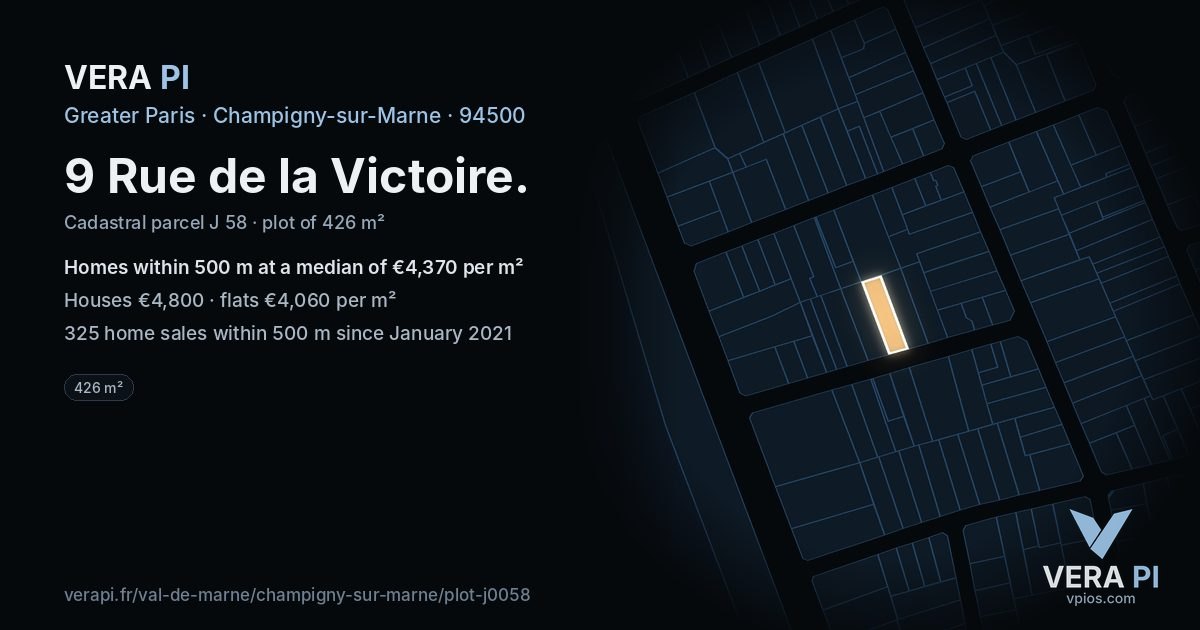 9 Rue de la Victoire, Champigny-sur-Marne at night – the plot lit, the parcels around coloured by the prices near them