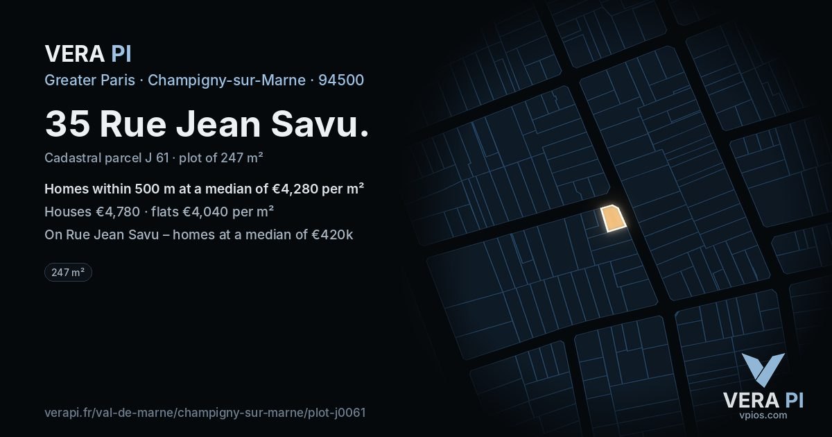35 Rue Jean Savu, Champigny-sur-Marne at night – the plot lit, the parcels around coloured by the prices near them