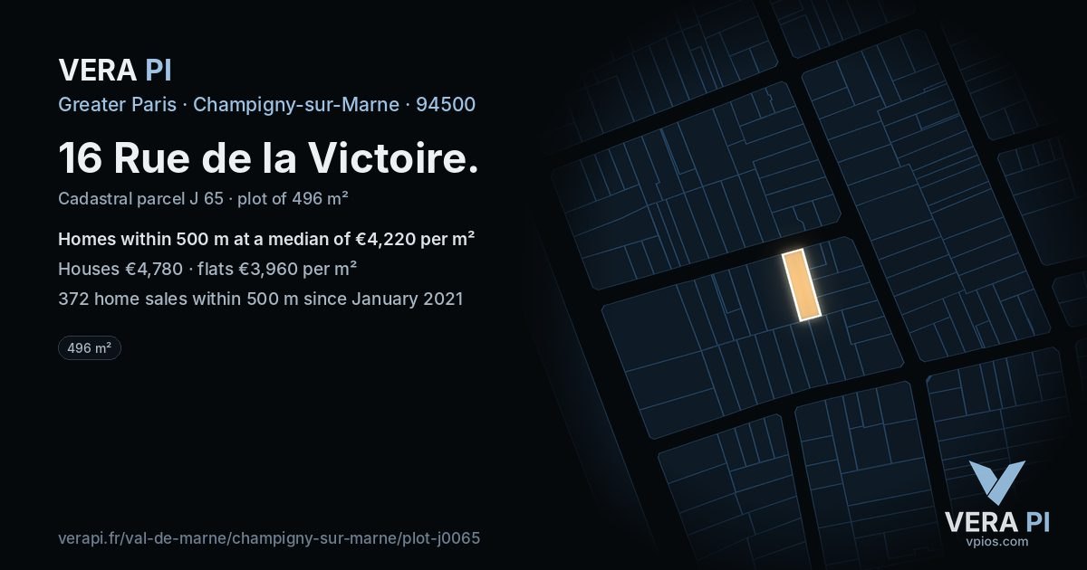 16 Rue de la Victoire, Champigny-sur-Marne at night – the plot lit, the parcels around coloured by the prices near them