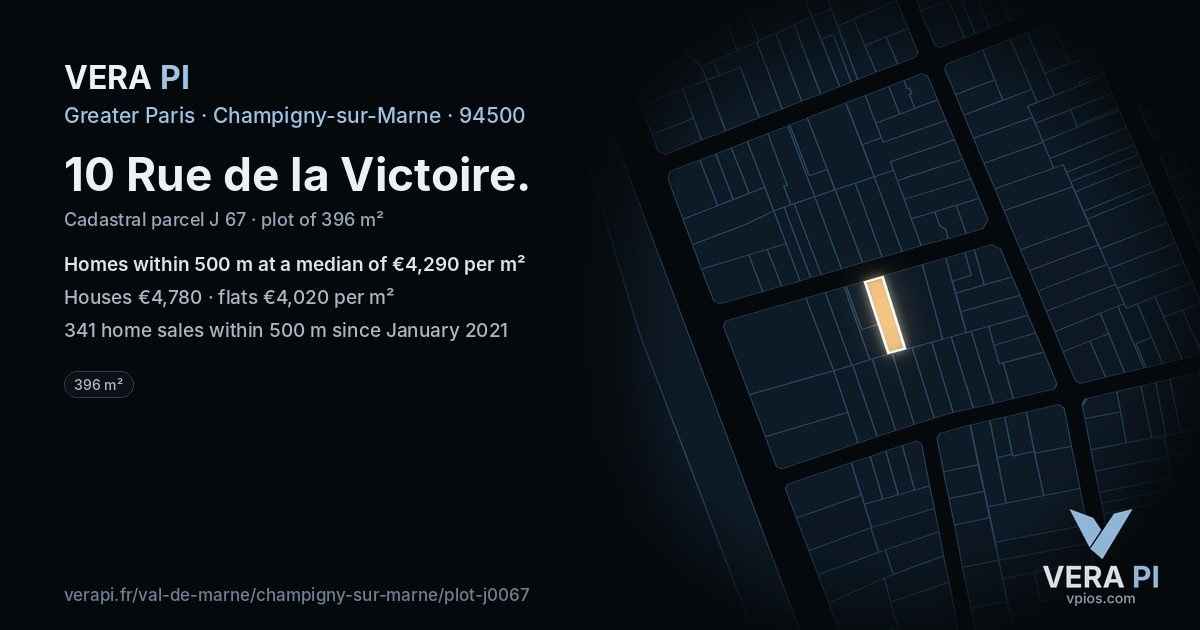 10 Rue de la Victoire, Champigny-sur-Marne at night – the plot lit, the parcels around coloured by the prices near them