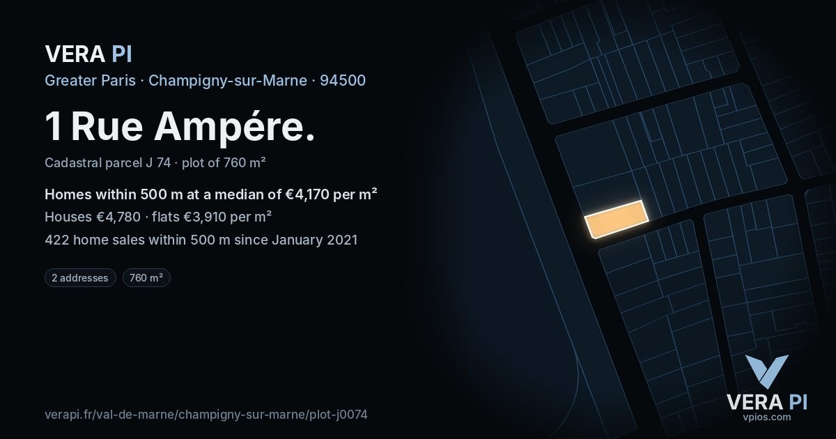 1 Rue Ampére, Champigny-sur-Marne at night – the plot lit, the parcels around coloured by the prices near them