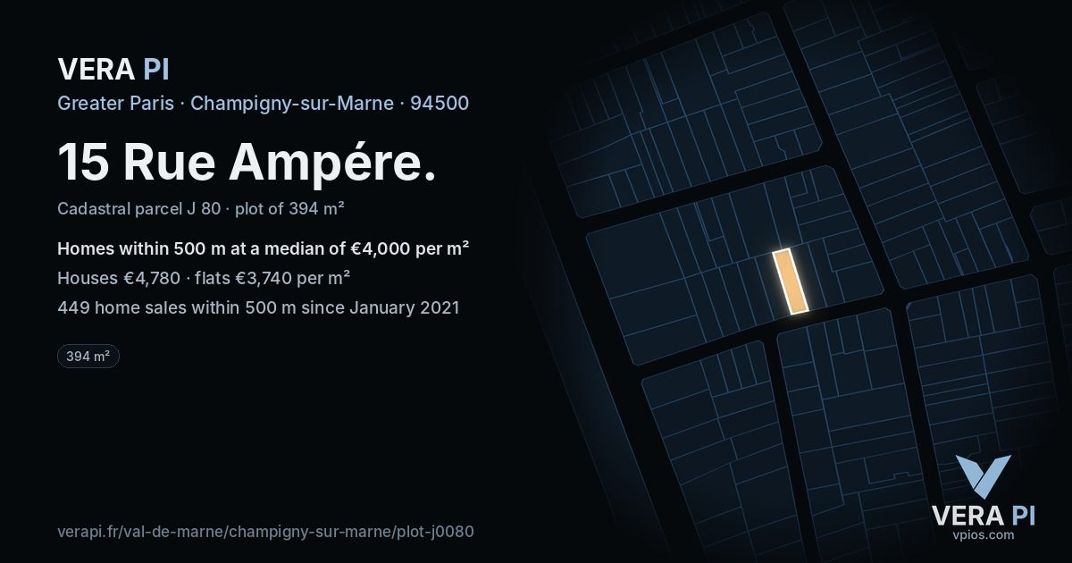 15 Rue Ampére, Champigny-sur-Marne at night – the plot lit, the parcels around coloured by the prices near them