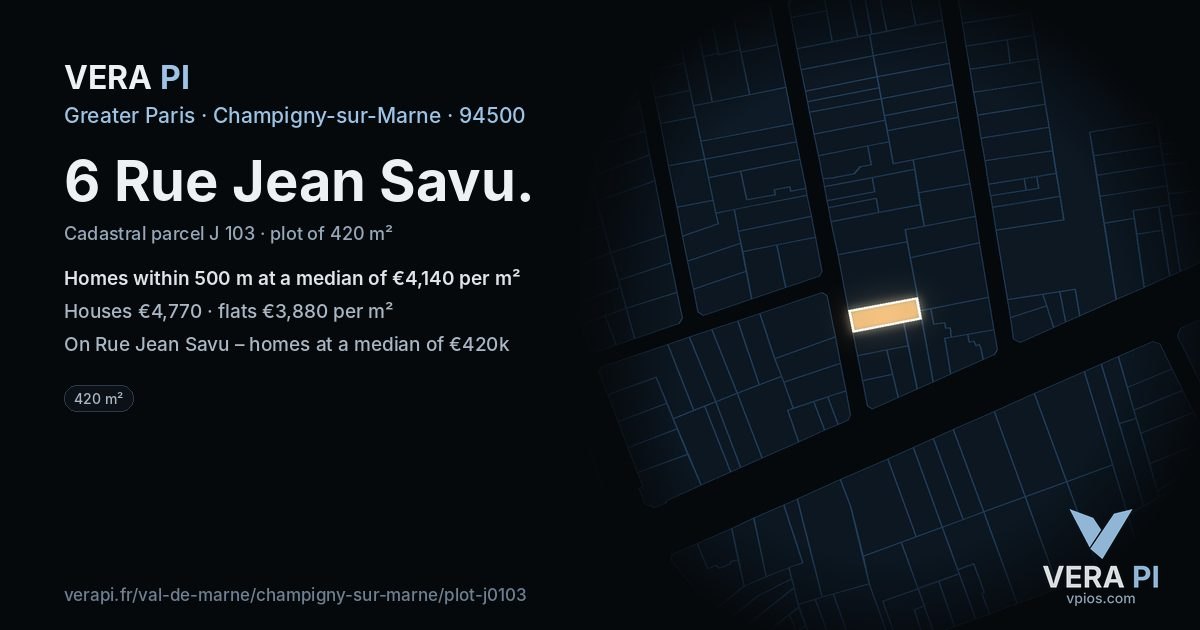 6 Rue Jean Savu, Champigny-sur-Marne at night – the plot lit, the parcels around coloured by the prices near them