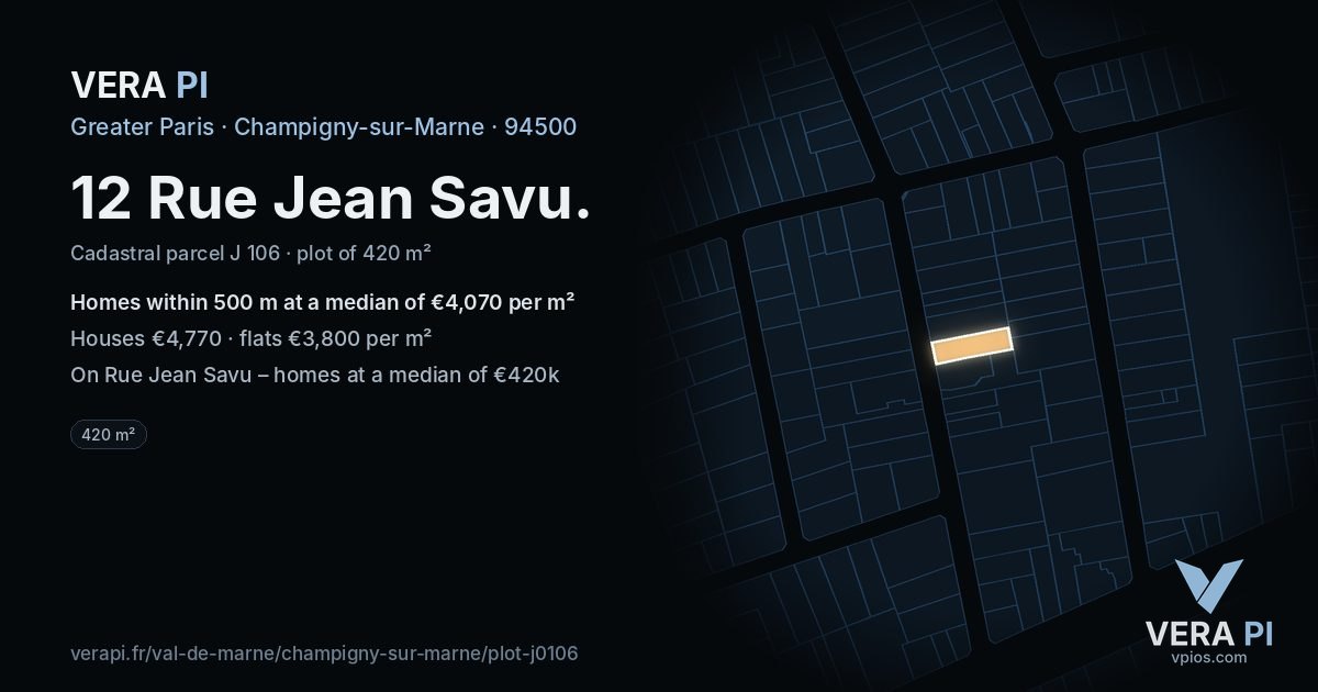 12 Rue Jean Savu, Champigny-sur-Marne at night – the plot lit, the parcels around coloured by the prices near them