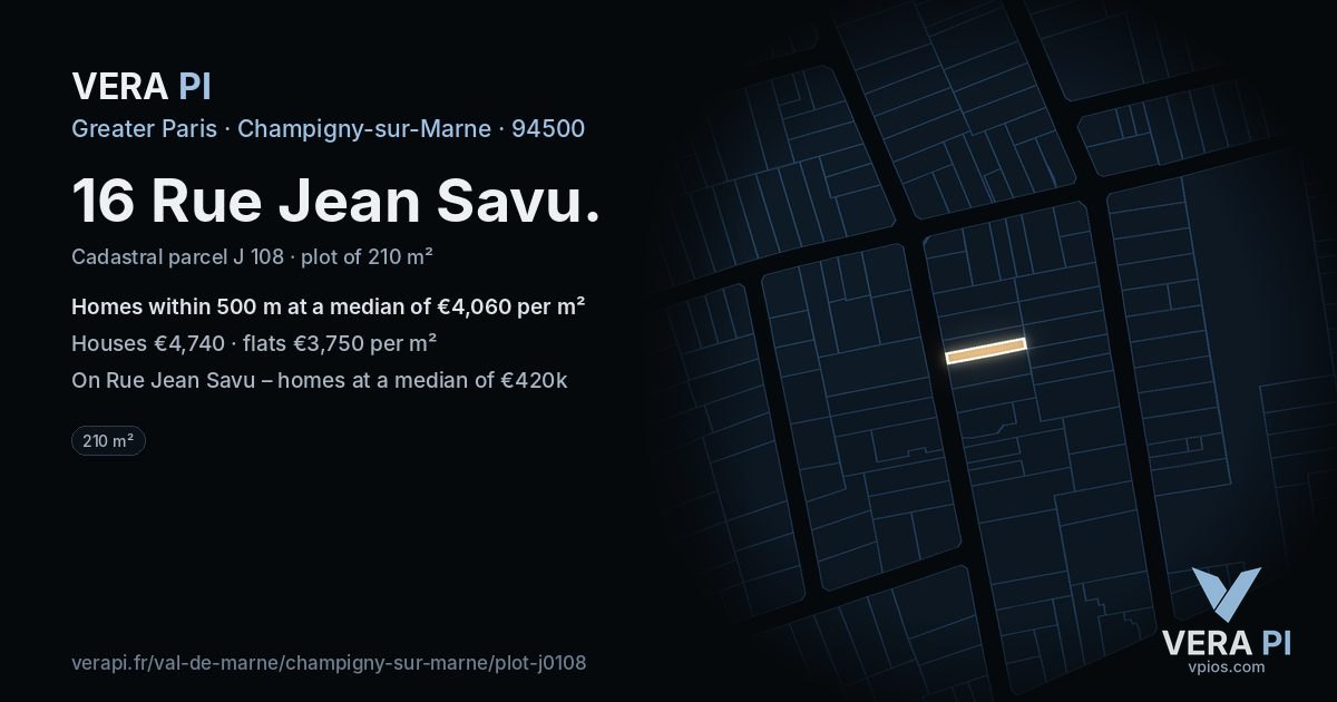 16 Rue Jean Savu, Champigny-sur-Marne at night – the plot lit, the parcels around coloured by the prices near them