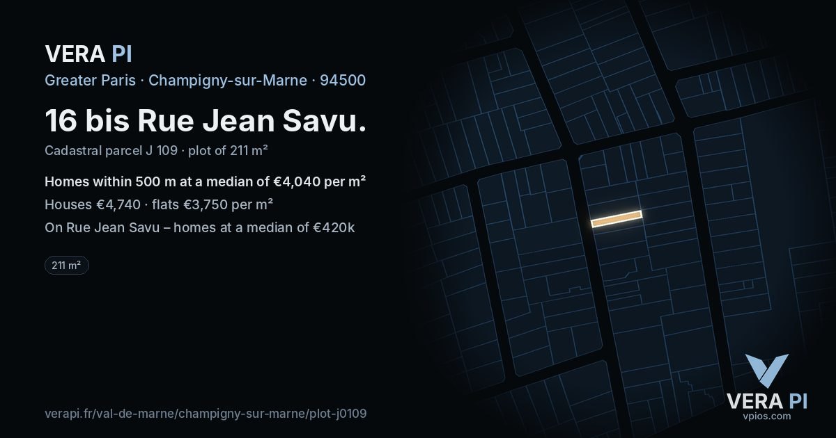 16 bis Rue Jean Savu, Champigny-sur-Marne at night – the plot lit, the parcels around coloured by the prices near them