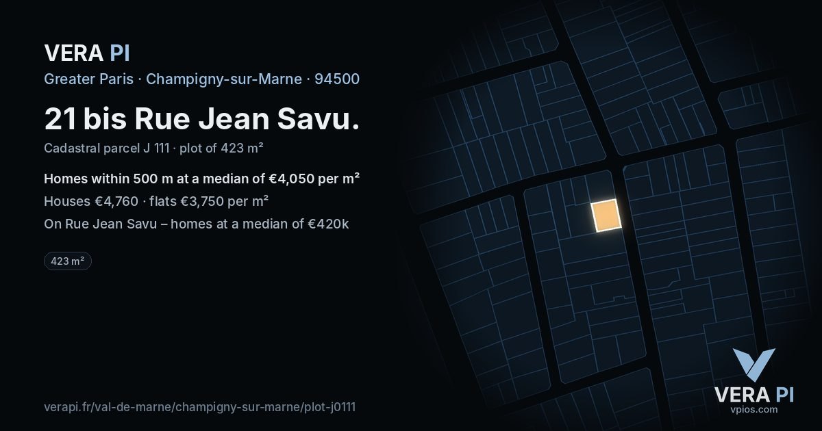 21 bis Rue Jean Savu, Champigny-sur-Marne at night – the plot lit, the parcels around coloured by the prices near them