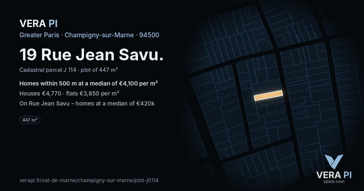 19 Rue Jean Savu, Champigny-sur-Marne at night – the plot lit, the parcels around coloured by the prices near them