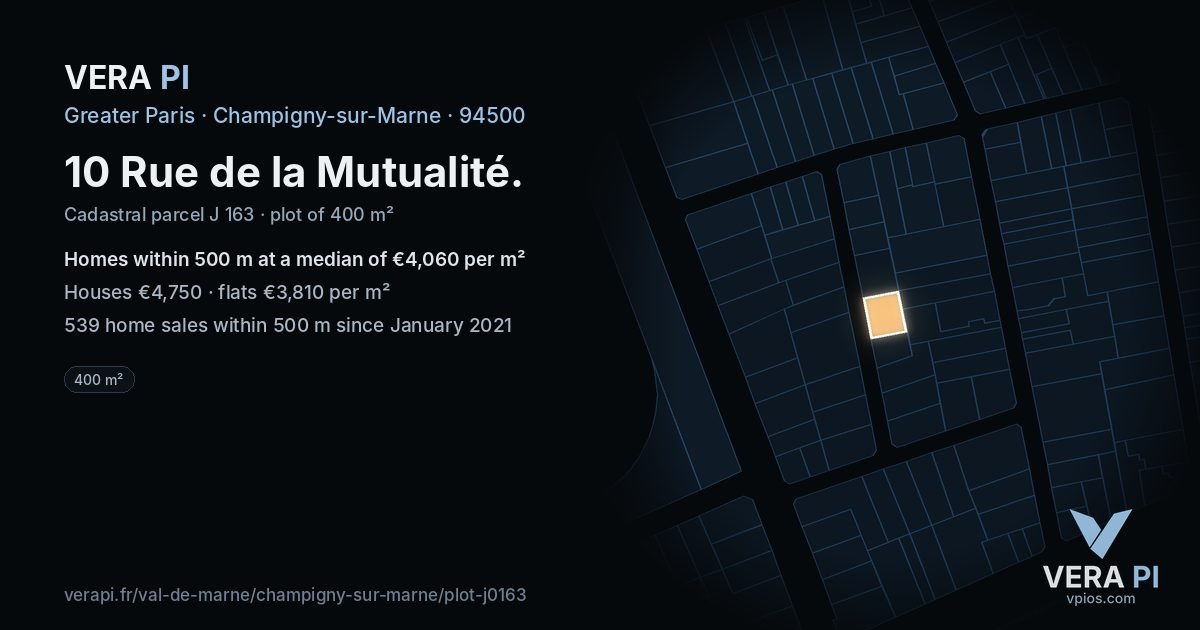 10 Rue de la Mutualité, Champigny-sur-Marne at night – the plot lit, the parcels around coloured by the prices near them