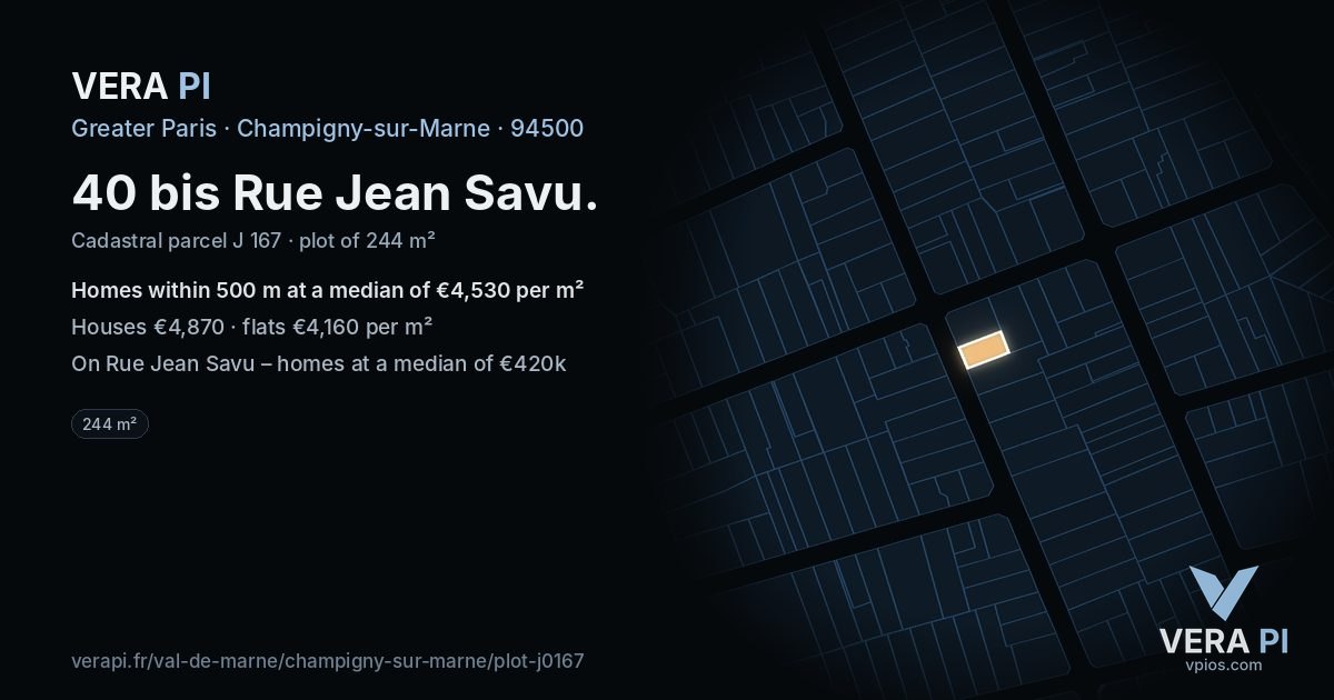 40 bis Rue Jean Savu, Champigny-sur-Marne at night – the plot lit, the parcels around coloured by the prices near them