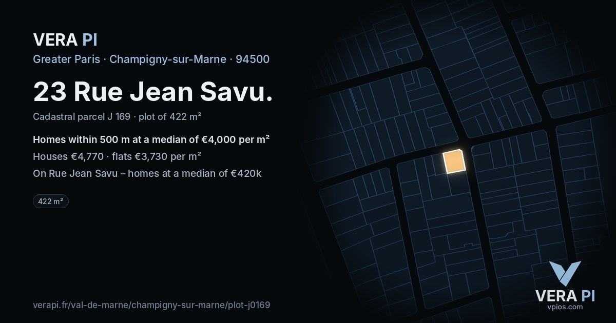 23 Rue Jean Savu, Champigny-sur-Marne at night – the plot lit, the parcels around coloured by the prices near them
