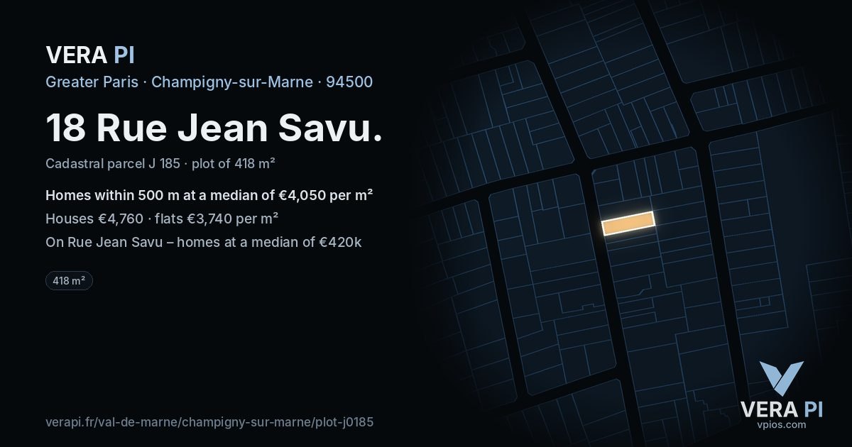 18 Rue Jean Savu, Champigny-sur-Marne at night – the plot lit, the parcels around coloured by the prices near them