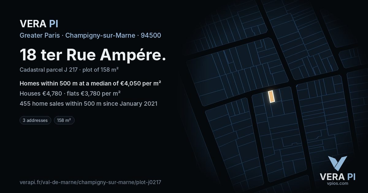 18 ter Rue Ampére, Champigny-sur-Marne at night – the plot lit, the parcels around coloured by the prices near them