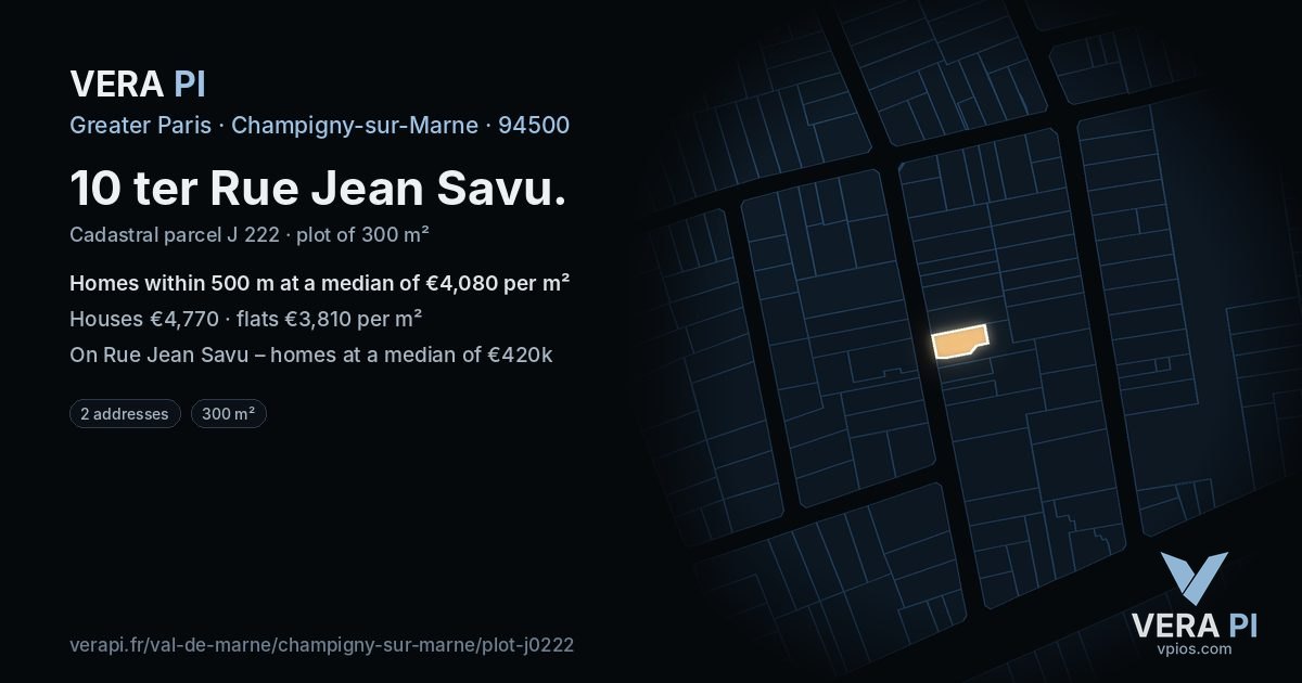 10 ter Rue Jean Savu, Champigny-sur-Marne at night – the plot lit, the parcels around coloured by the prices near them