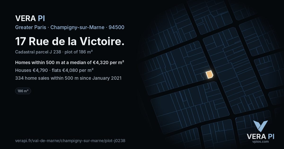 17 Rue de la Victoire, Champigny-sur-Marne at night – the plot lit, the parcels around coloured by the prices near them