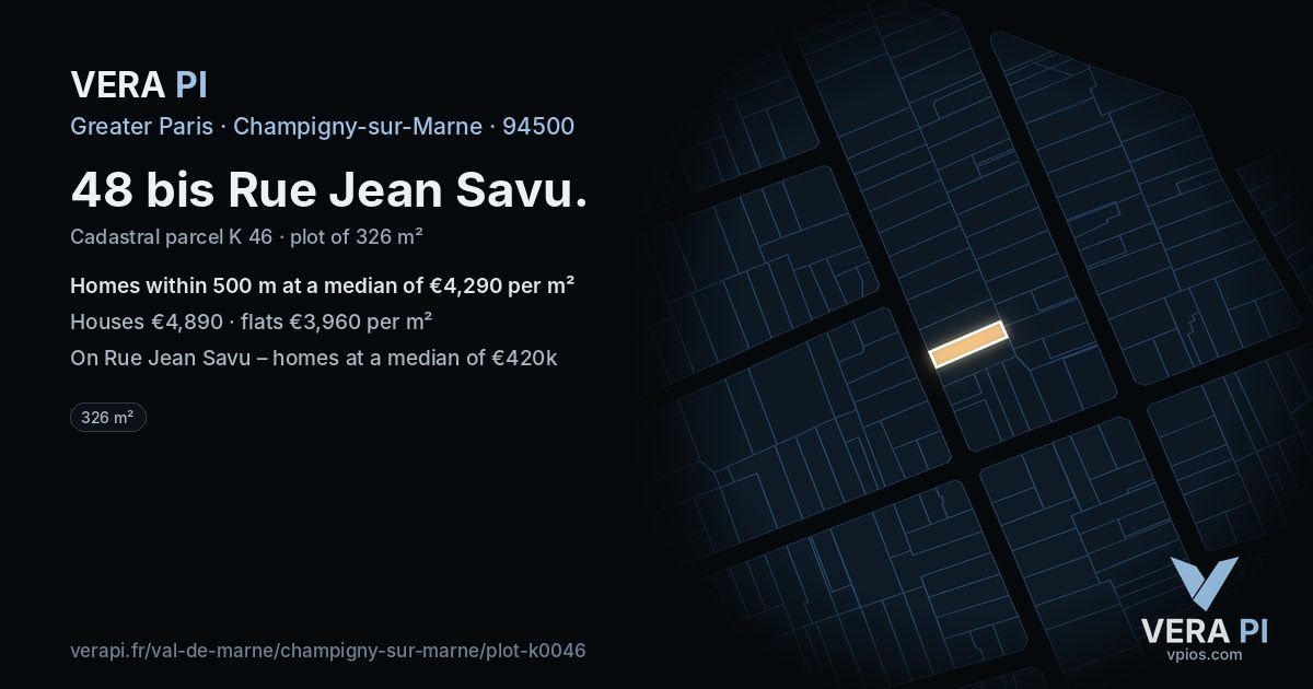 48 bis Rue Jean Savu, Champigny-sur-Marne at night – the plot lit, the parcels around coloured by the prices near them