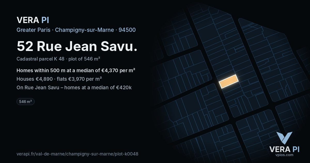 52 Rue Jean Savu, Champigny-sur-Marne at night – the plot lit, the parcels around coloured by the prices near them