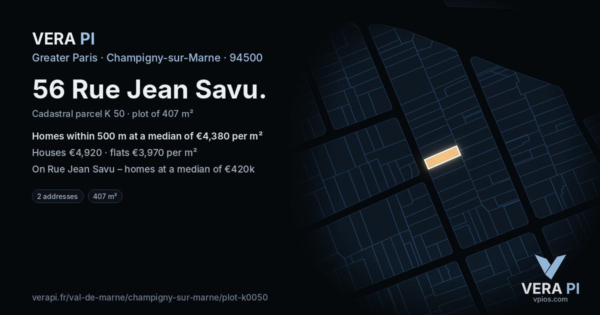 56 Rue Jean Savu, Champigny-sur-Marne at night – the plot lit, the parcels around coloured by the prices near them