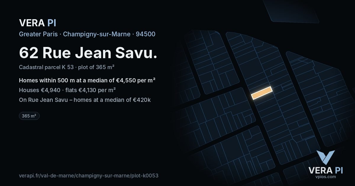 62 Rue Jean Savu, Champigny-sur-Marne at night – the plot lit, the parcels around coloured by the prices near them