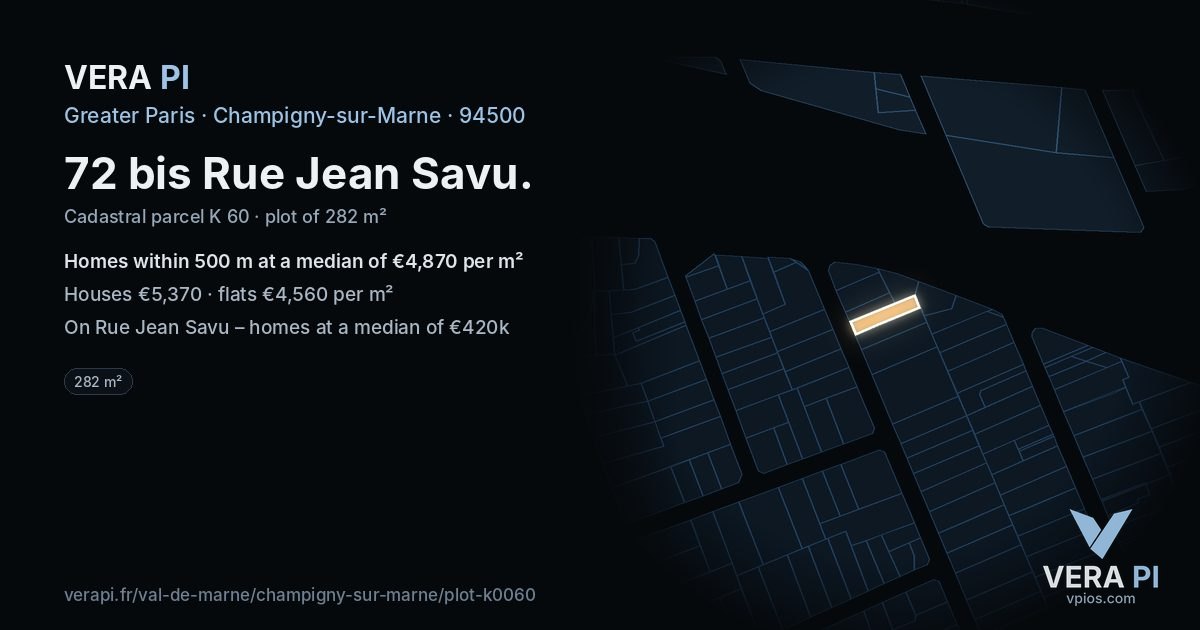 72 bis Rue Jean Savu, Champigny-sur-Marne at night – the plot lit, the parcels around coloured by the prices near them