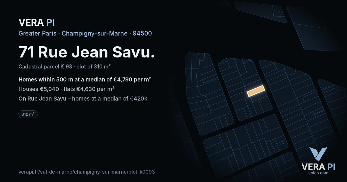71 Rue Jean Savu, Champigny-sur-Marne at night – the plot lit, the parcels around coloured by the prices near them