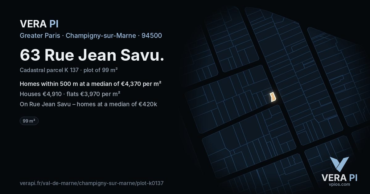 63 Rue Jean Savu, Champigny-sur-Marne at night – the plot lit, the parcels around coloured by the prices near them