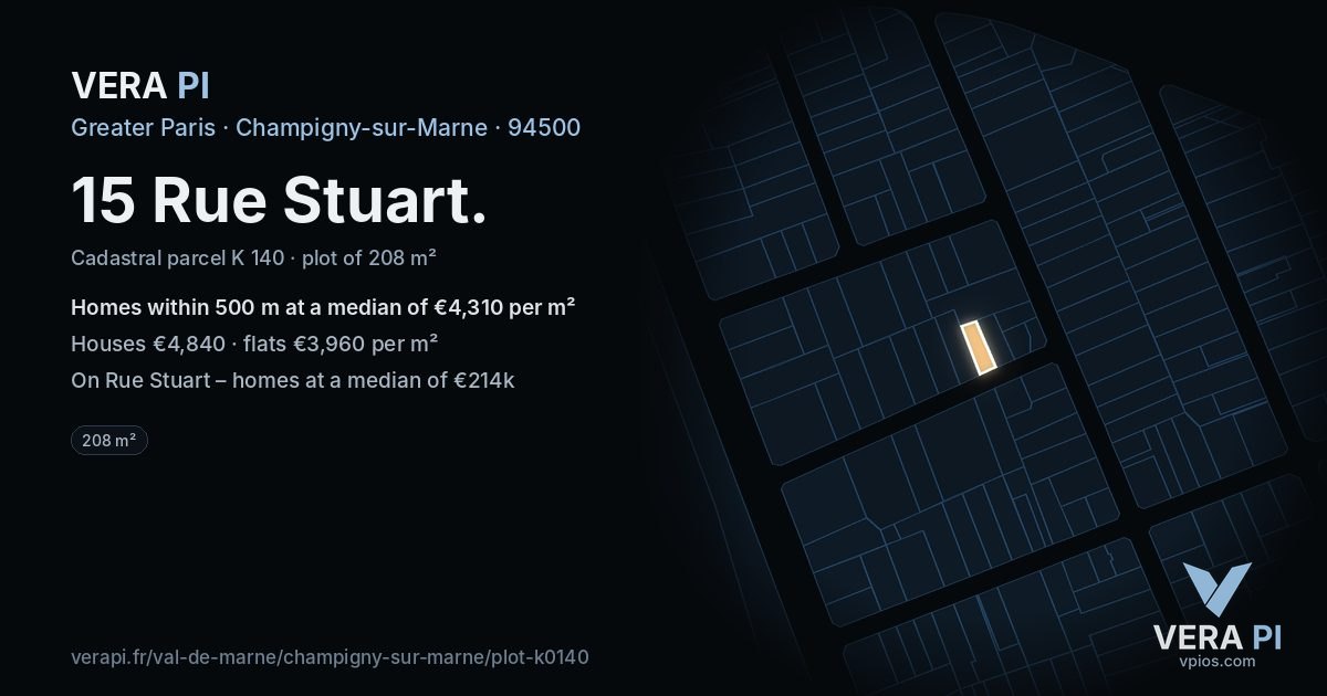15 Rue Stuart, Champigny-sur-Marne at night – the plot lit, the parcels around coloured by the prices near them