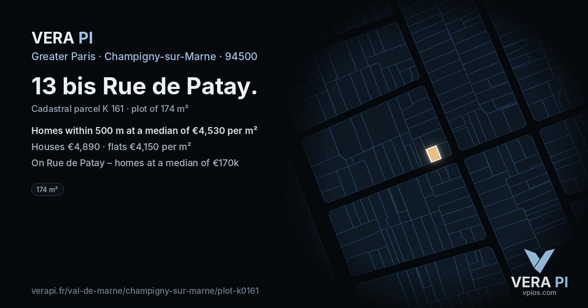 13 bis Rue de Patay, Champigny-sur-Marne at night – the plot lit, the parcels around coloured by the prices near them