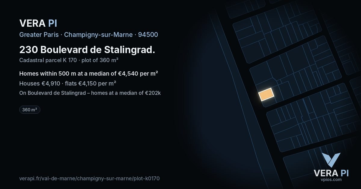 230 Boulevard de Stalingrad, Champigny-sur-Marne at night – the plot lit, the parcels around coloured by the prices near them