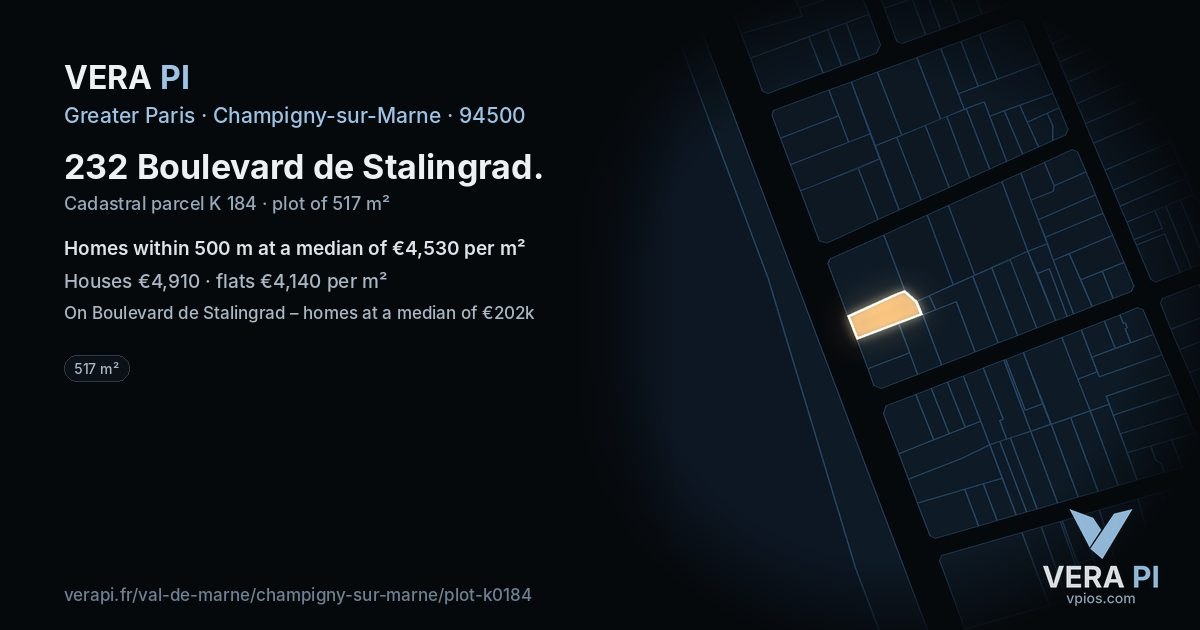 232 Boulevard de Stalingrad, Champigny-sur-Marne at night – the plot lit, the parcels around coloured by the prices near them