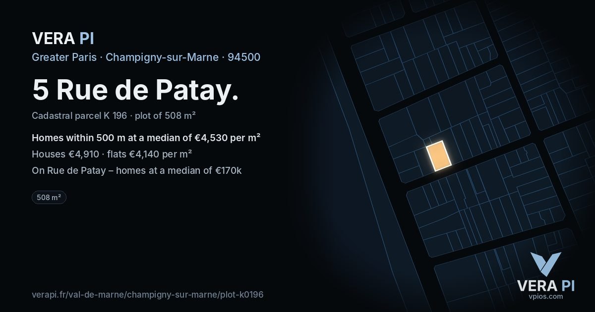 5 Rue de Patay, Champigny-sur-Marne at night – the plot lit, the parcels around coloured by the prices near them