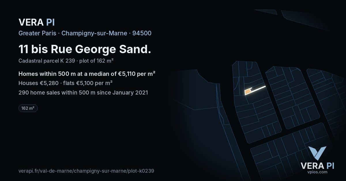 11 bis Rue George Sand, Champigny-sur-Marne at night – the plot lit, the parcels around coloured by the prices near them