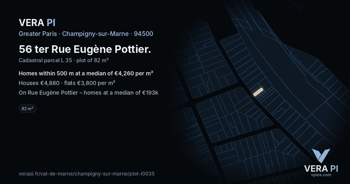 56 ter Rue Eugène Pottier, Champigny-sur-Marne at night – the plot lit, the parcels around coloured by the prices near them
