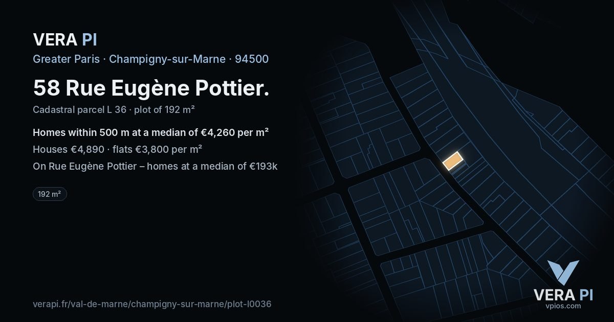 58 Rue Eugène Pottier, Champigny-sur-Marne at night – the plot lit, the parcels around coloured by the prices near them