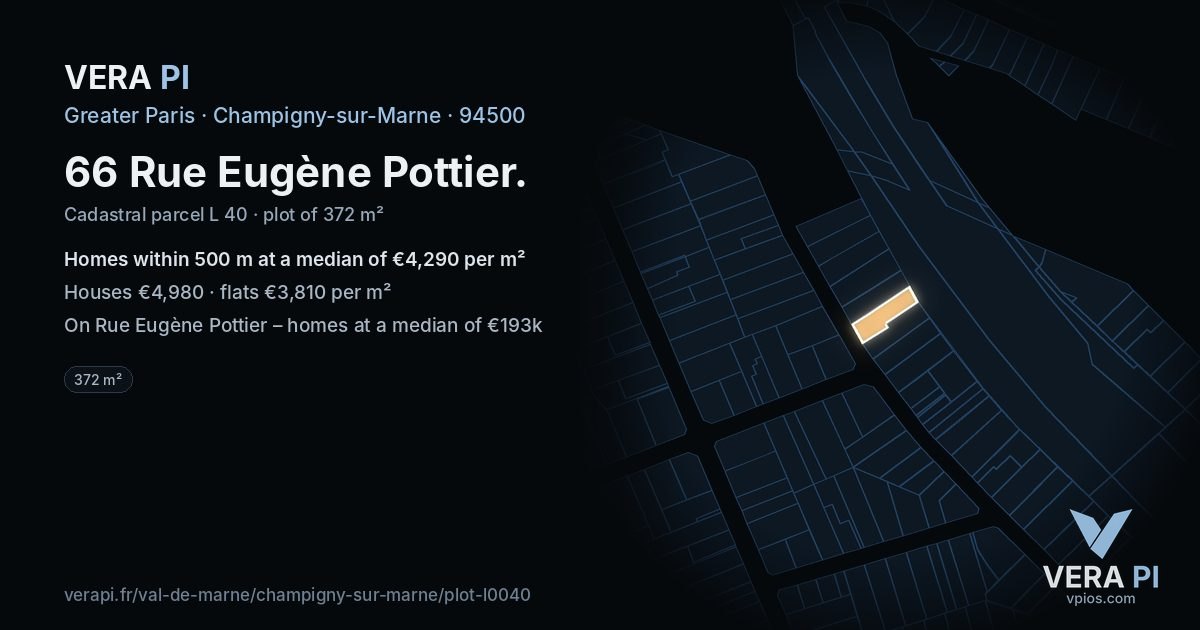 66 Rue Eugène Pottier, Champigny-sur-Marne at night – the plot lit, the parcels around coloured by the prices near them