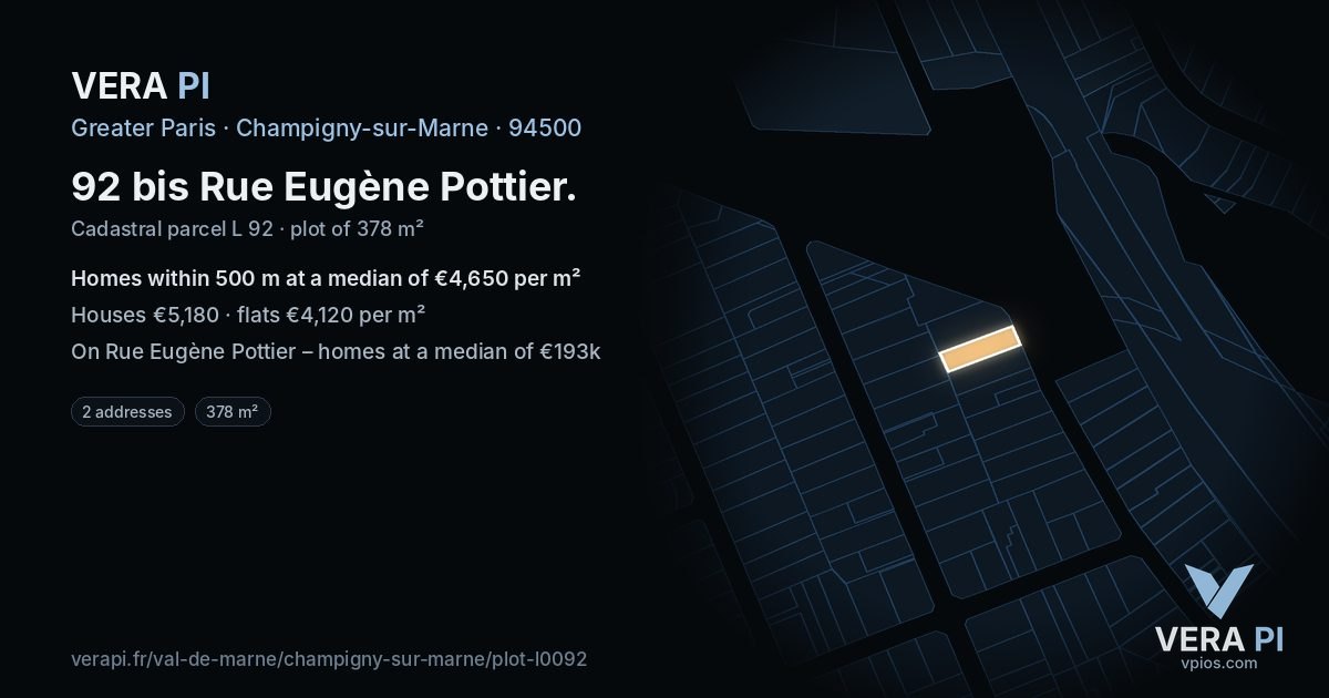 92 bis Rue Eugène Pottier, Champigny-sur-Marne at night – the plot lit, the parcels around coloured by the prices near them
