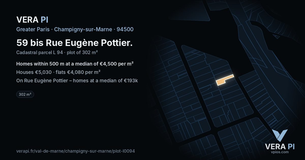 59 bis Rue Eugène Pottier, Champigny-sur-Marne at night – the plot lit, the parcels around coloured by the prices near them