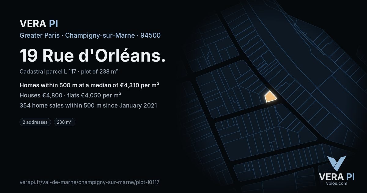 19 Rue d'Orléans, Champigny-sur-Marne at night – the plot lit, the parcels around coloured by the prices near them