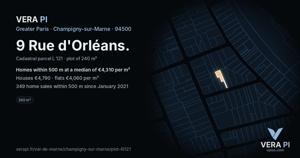 9 Rue d'Orléans, Champigny-sur-Marne at night – the plot lit, the parcels around coloured by the prices near them