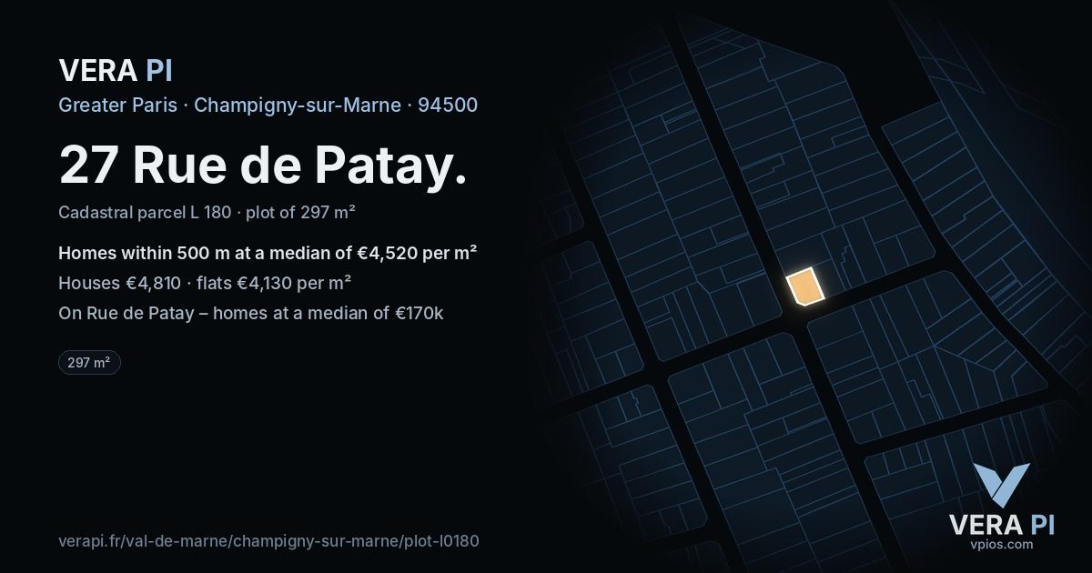 27 Rue de Patay, Champigny-sur-Marne at night – the plot lit, the parcels around coloured by the prices near them