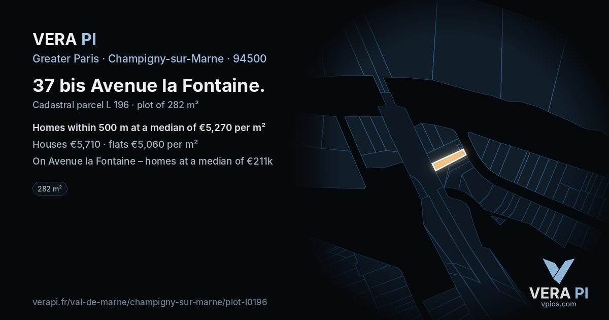 37 bis Avenue la Fontaine, Champigny-sur-Marne at night – the plot lit, the parcels around coloured by the prices near them
