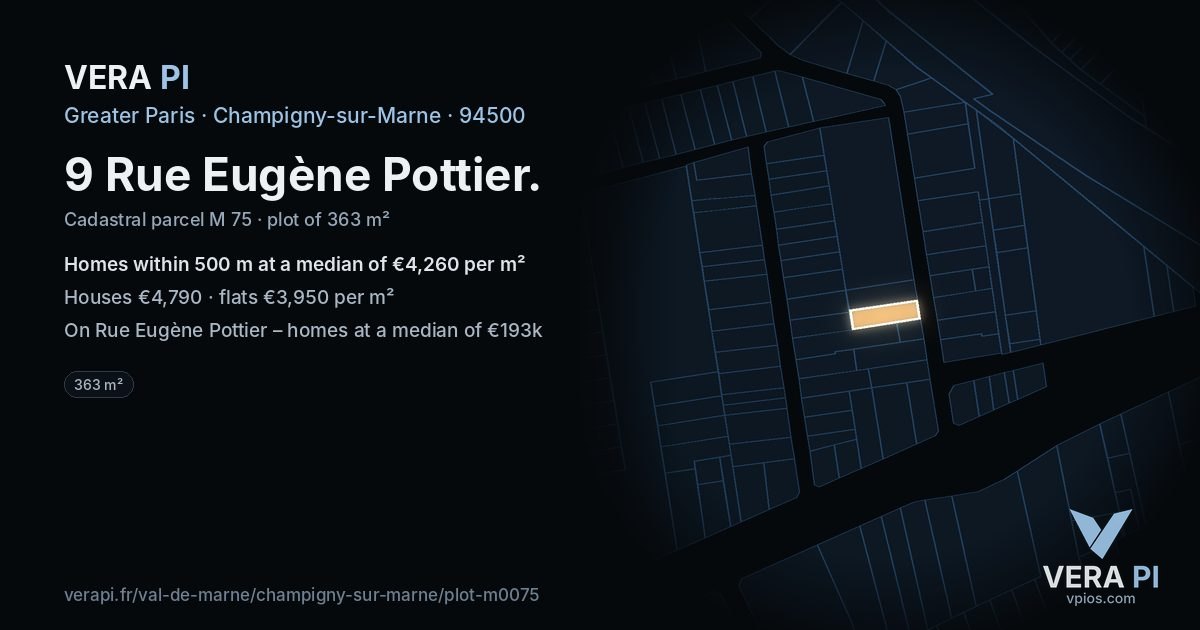 9 Rue Eugène Pottier, Champigny-sur-Marne at night – the plot lit, the parcels around coloured by the prices near them