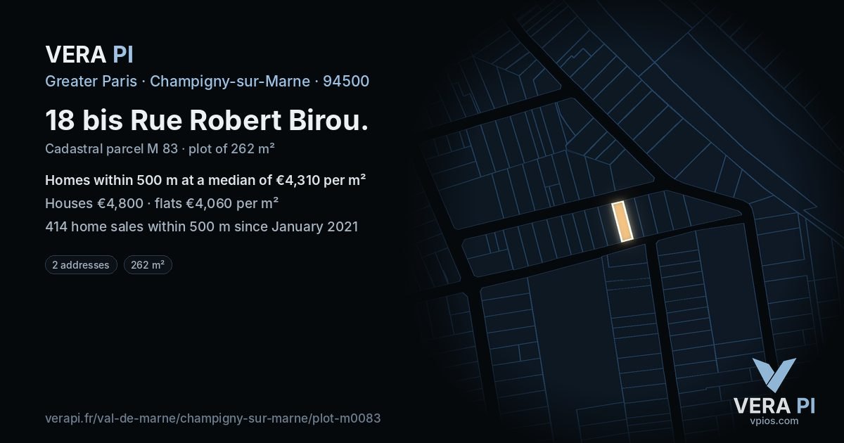 18 bis Rue Robert Birou, Champigny-sur-Marne at night – the plot lit, the parcels around coloured by the prices near them