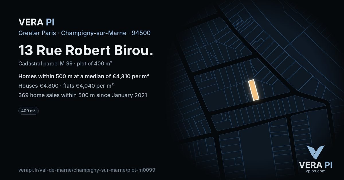 13 Rue Robert Birou, Champigny-sur-Marne at night – the plot lit, the parcels around coloured by the prices near them