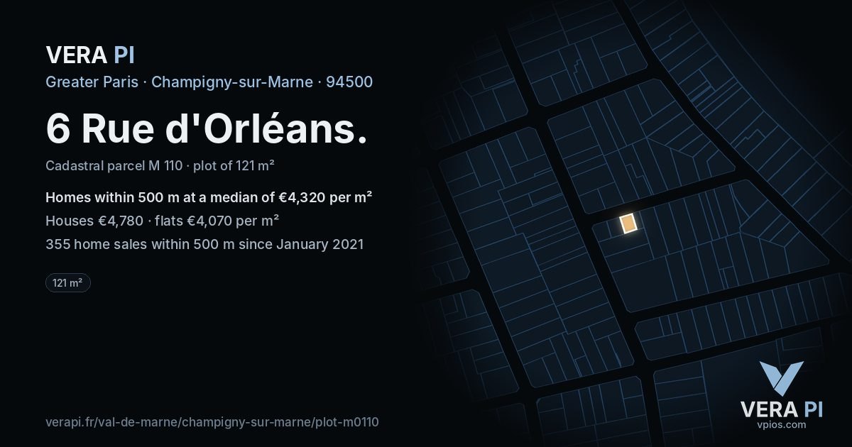 6 Rue d'Orléans, Champigny-sur-Marne at night – the plot lit, the parcels around coloured by the prices near them